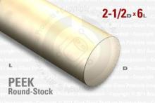 PEEK Rod, 2 1/2" OD by 6" long PEEK Rod, 2 1/2" OD by 6" long