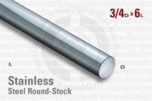 Stainless Steel Rod, 0.750" OD, 6" Long Stainless Steel Rod, 0.750" OD, 6" Long