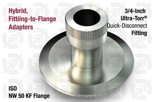 3/4" Ultra-Torr Fitting to NW50 ISO-KF Flange Adapter