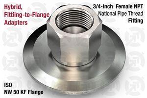 3/4" Female National Pipe Thread (NPT) Fitting to 50 ISO-KF Flange Adapter