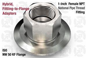 1" Female National Pipe Thread (NPT) Fitting to 50 ISO-KF Flange Adapter