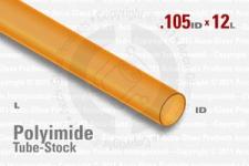 Polyimide Tube, 0.105" ID, 0.110" OD, 12" Long